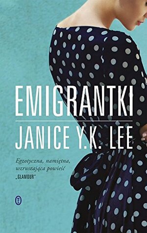 Emigrantki by Janice Y.K. Lee