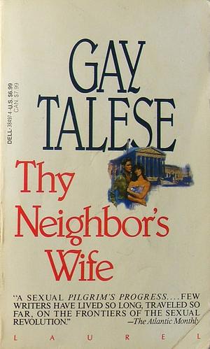 Thy Neighbor's Wife by Gay Talese