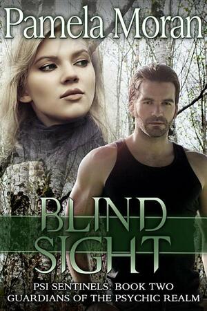 Blind Sight by Pamela Moran