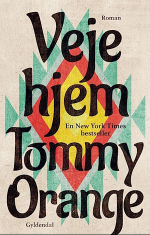 Veje hjem by Tommy Orange