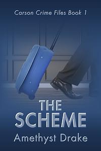 The Scheme by Amethyst Drake