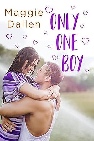 Only One Boy by Maggie Dallen