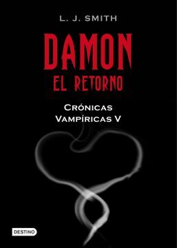 Damon: El Retorno by L.J. Smith