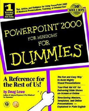 PowerPoint 2000 for Windows for Dummies by Doug Lowe