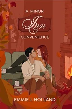 A Minor Inn-Convenience by Emmie J. Holland