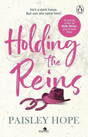 Holding the Reins by Paisley Hope