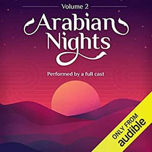 Arabian Nights: Volume 2 by Raghad Chaar, David Ahmad, Mandana Jones, Marty Ross, Alyssa Kyria, Adam Sina, Josh Zare