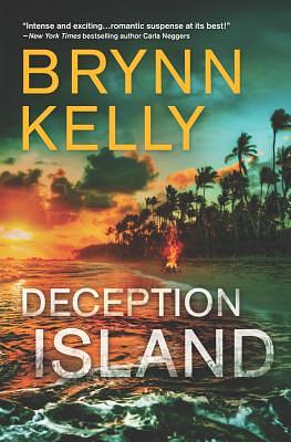 Deception Island: An Action-Packed Romantic Suspense Novel by Brynn Kelly