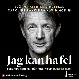 Jag kan ha fel by Björn Natthiko Lindeblad, Navid Modiri, Caroline Bankler