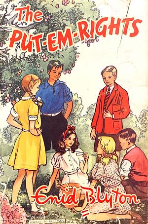 The Put-Em-Rights by Enid Blyton