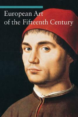 European Art in the Fifteenth Century by Stefano Zuffi