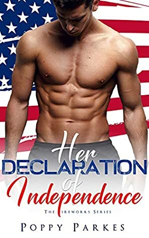 Her Declaration of Independence by Poppy Parkes