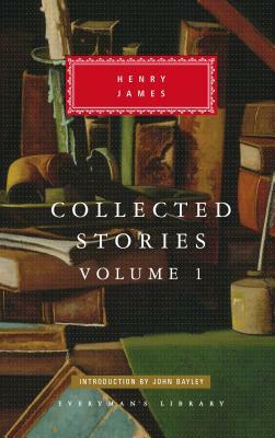 Collected Stories: 1866-91 by Henry James