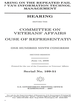 Hearing on the repeated failures of VA's information technology management by Committee On Veterans (house), United St Congress, United States House of Representatives