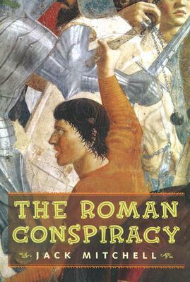 The Roman Conspiracy by Jack Mitchell