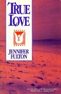 True Love by Jennifer Fulton