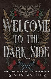 Welcome to the Dark Side by Giana Darling