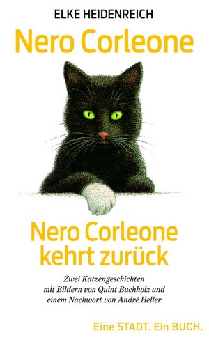 Nero Corleone und Nero Corleone kehrt zurück by Elke Heidenreich, Quint Buchholz