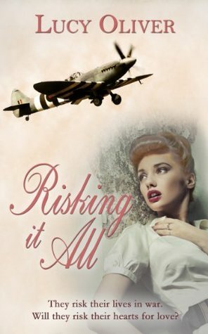 Risking It All by Lucy Oliver