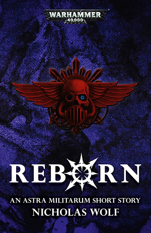 Reborn by Nicholas Wolf