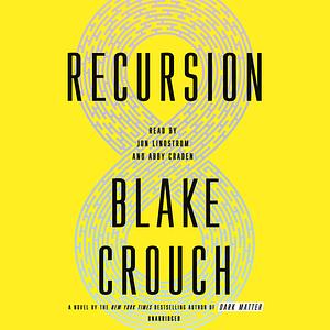 Recursion by Blake Crouch