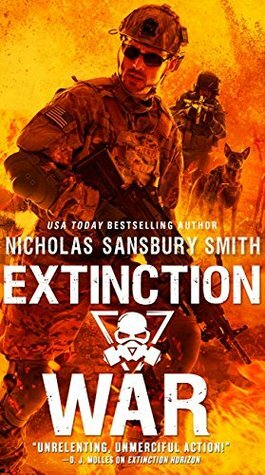 Extinction War by Nicholas Sansbury Smith