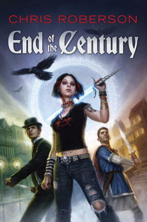 End of the Century by Chris Roberson