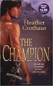 The Champion by Heather Grothaus