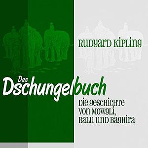 Das Dschungelbuch by Rudyard Kipling