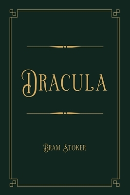 Dracula: Gold Deluxe Edition by Bram Stoker