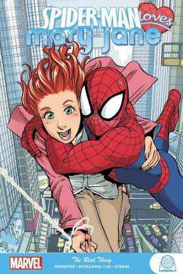 Spider-Man Loves Mary Jane: The Real Thing by Sean McKeever