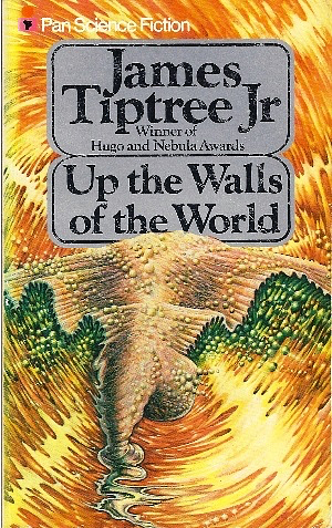 Up the Walls of the World by James Tiptree Jr.