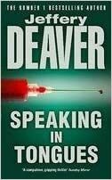 Speaking in Tongues by Jeffery Deaver