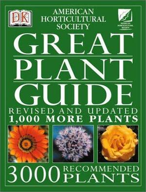 The AHS Great Plant Guide by American Horticultural Society