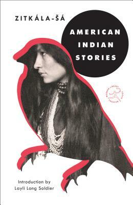 American Indian Stories by Zitkála-Šá