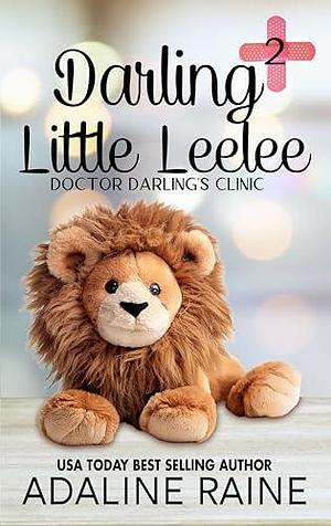 Darling Little LeeLee by Adaline Raine, Adaline Raine