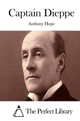 Captain Dieppe by Anthony Hope