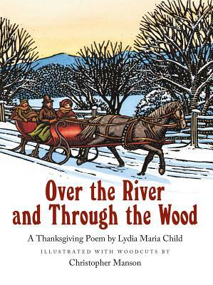 Over the River and Through the Wood by Lydia Maria Child