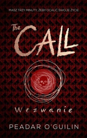 The Call. Wezwanie by Peadar Ó Guilín