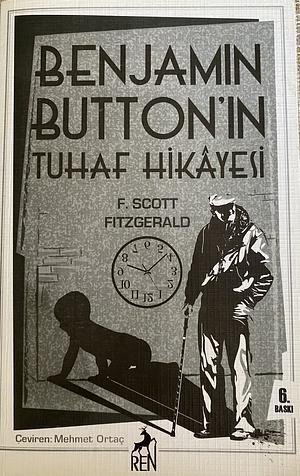 Benjamin Buttonin Tuhaf Hikayesi by F. Scott Fitzgerald