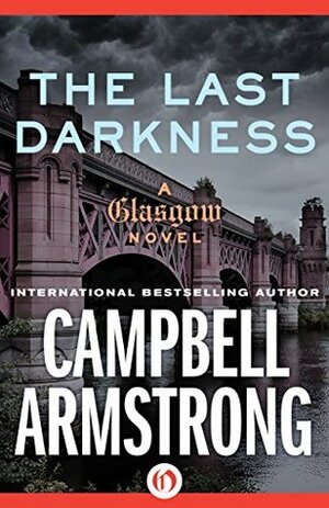 The Last Darkness by Campbell Armstrong