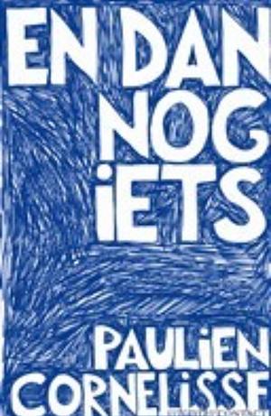 En dan nog iets by Paulien Cornelisse