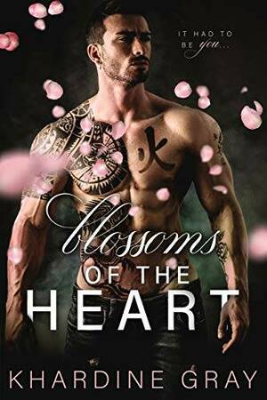 Blossoms of The Heart by Khardine Gray