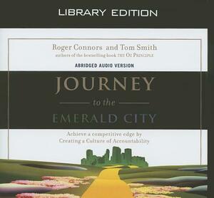 Journey to the Emerald City (Library Edition) by Tom Smith, Roger Connors
