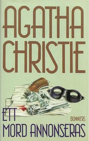 Ett mord annonseras by Agatha Christie