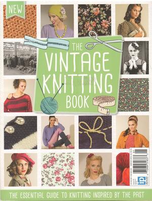 The Vintage Knitting Book, Volume 1 by Claire Montgomerie