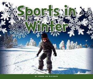 Sports in Winter by Jenna Lee Gleisner