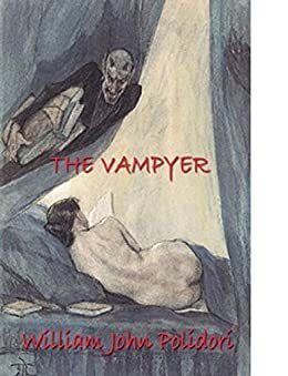 The Vampyre by John William Polidori