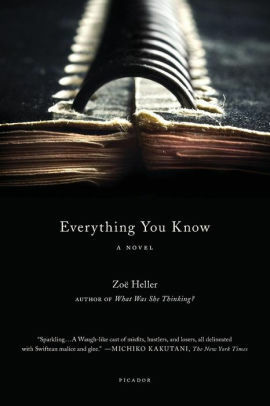 Everything You Know by Zoë Heller