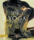 The Spirit Of Yoga by Kathy Phillips